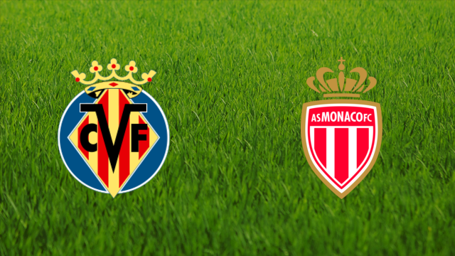 Villarreal CF vs. AS Monaco
