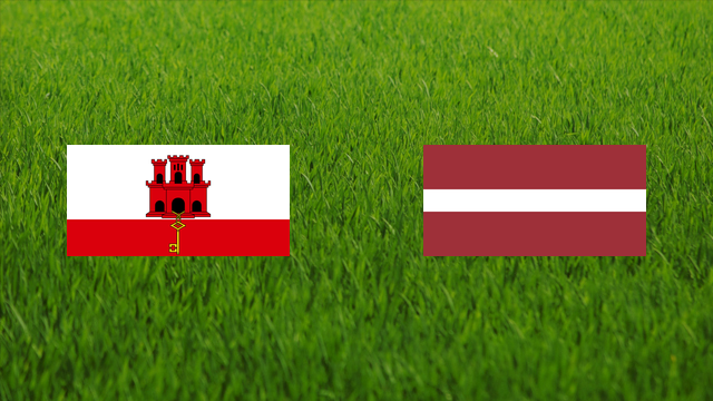 Gibraltar vs. Latvia