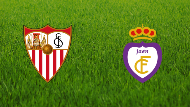 Sevilla FC vs. Real Jaén