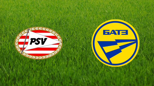PSV Eindhoven vs. BATE Borisov