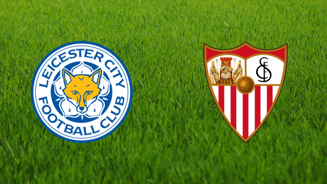 Leicester City vs. Sevilla FC