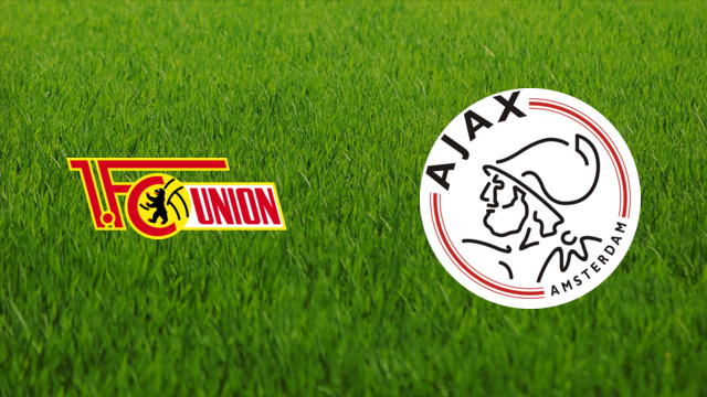Union Berlin vs. AFC Ajax