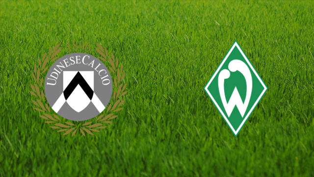 Udinese vs. Werder Bremen