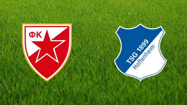 Crvena Zvezda vs. TSG Hoffenheim
