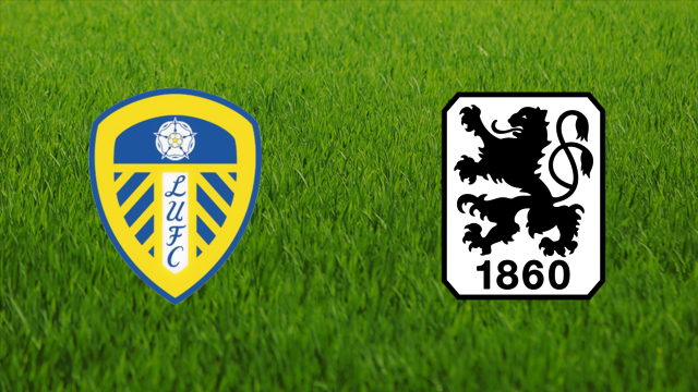 Leeds United vs. 1860 München