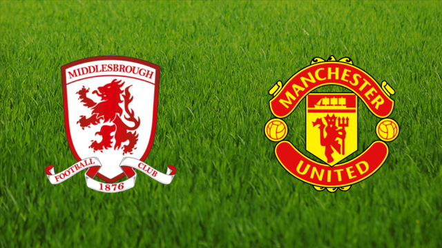 Middlesbrough FC vs. Manchester United