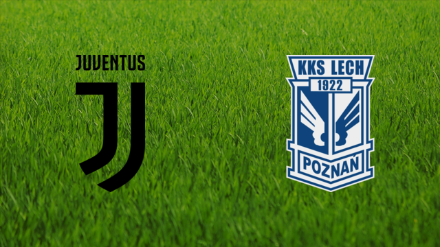 Juventus FC vs. Lech Poznań