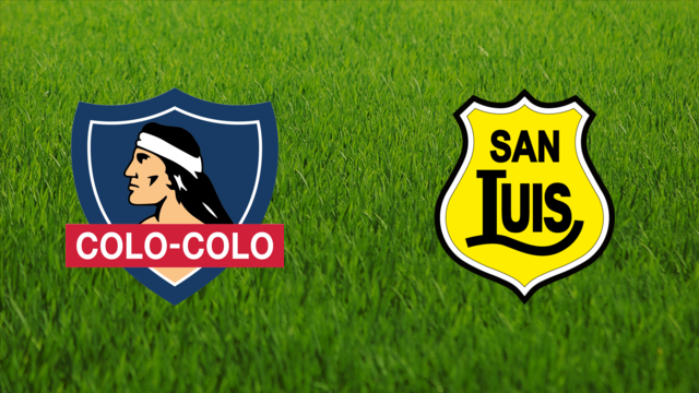 CSD Colo-Colo vs. San Luis de Quillota
