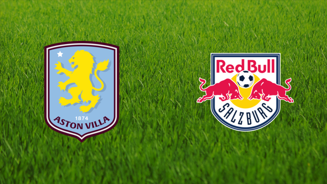 Aston Villa vs. Red Bull Salzburg Aston Villa vs. Red Bull Salzburg