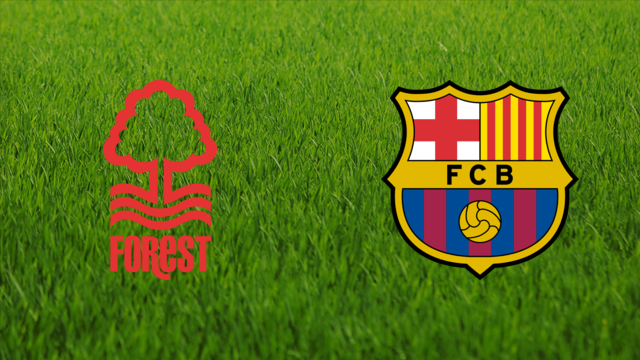 Nottingham Forest vs. FC Barcelona Nottingham Forest vs. FC Barcelona