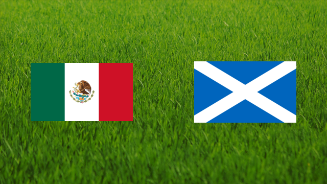Mexico vs. Scotland