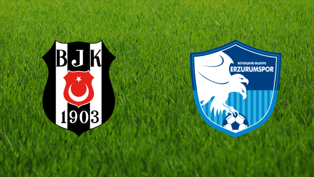 Beşiktaş JK vs. BB Erzurumspor