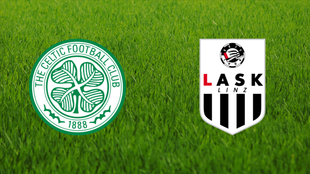 Celtic FC vs. LASK Linz Celtic FC vs. LASK Linz