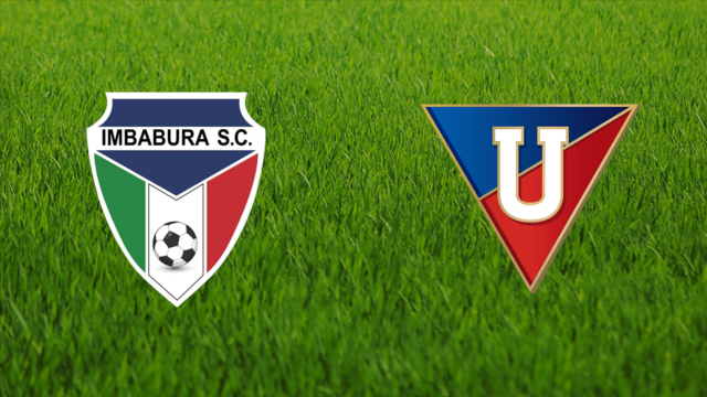 Imbabura SC vs. Liga Deportiva Universitaria