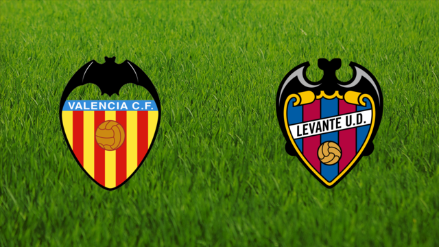Valencia CF vs. Levante UD