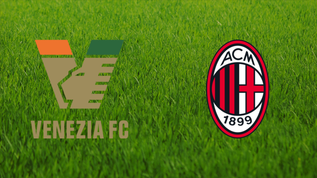 Venezia FC vs. AC Milan