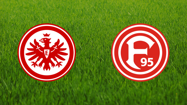 Eintracht Frankfurt vs. Fortuna Düsseldorf