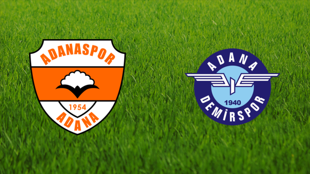 Adanaspor vs. Adana Demirspor