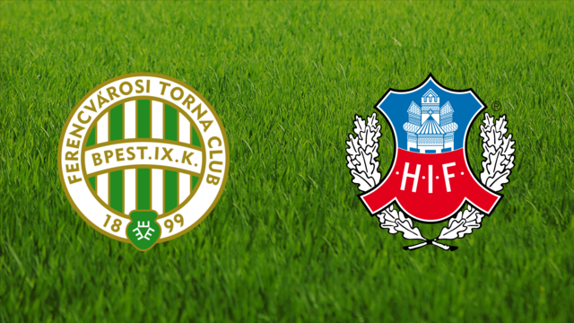 Ferencvárosi TC vs. Helsingborgs IF