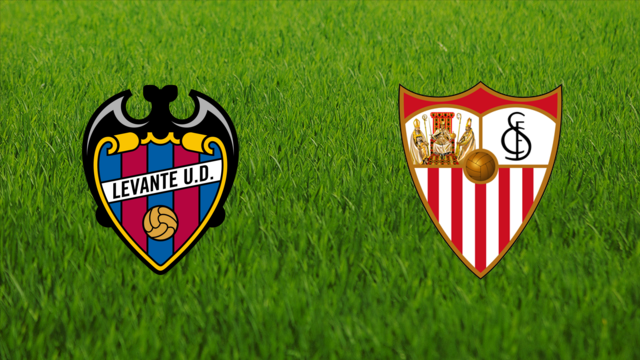 Levante UD vs. Sevilla FC
