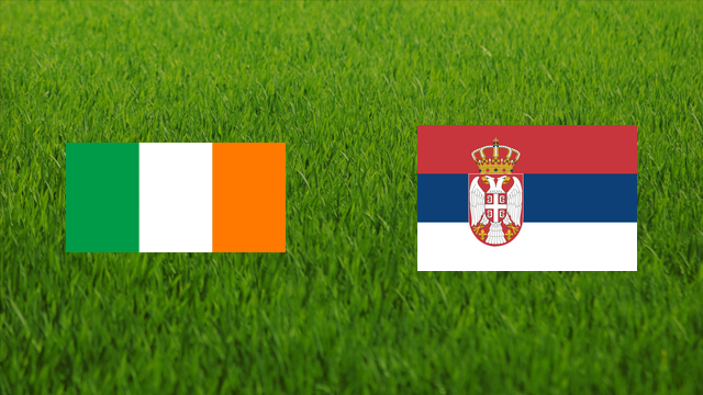 Ireland vs. Serbia