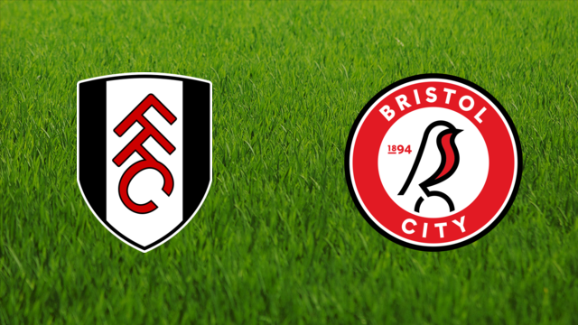 Fulham FC vs. Bristol City
