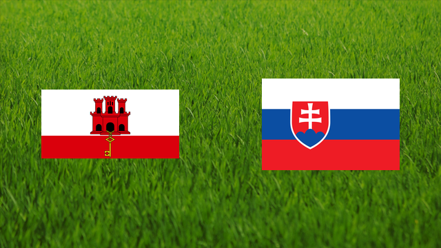 Gibraltar vs. Slovakia