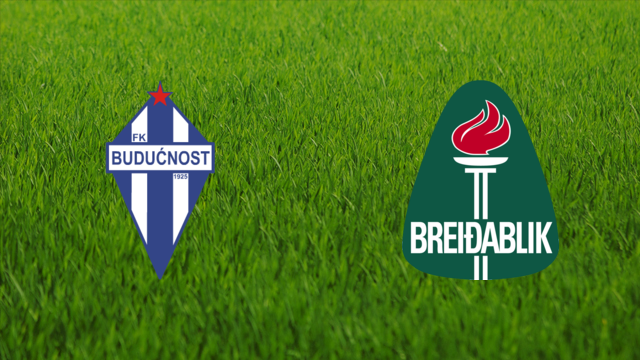FK Budućnost vs. Breiðablik UBK