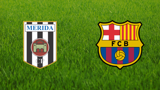 CP Mérida vs. FC Barcelona