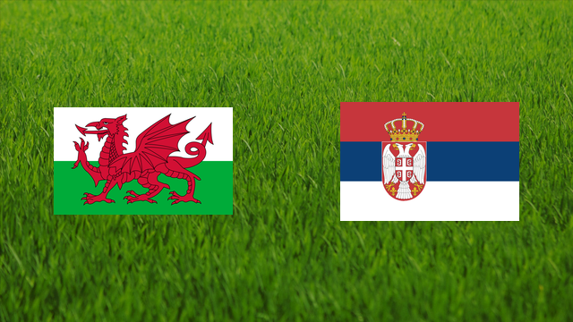 Wales vs. Serbia