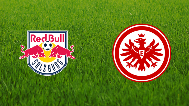 Red Bull Salzburg vs. Eintracht Frankfurt