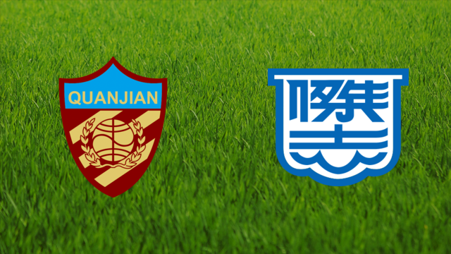 Tianjin Quanjian vs. Kitchee SC
