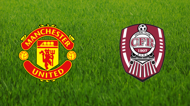 Manchester United vs. CFR Cluj