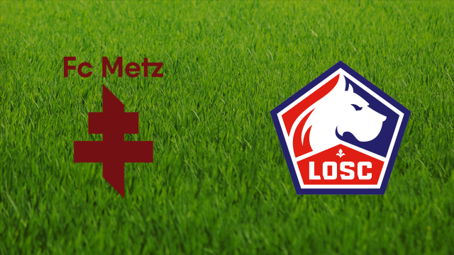 FC Metz vs. Lille OSC