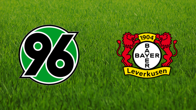 Hannover 96 vs. Bayer Leverkusen