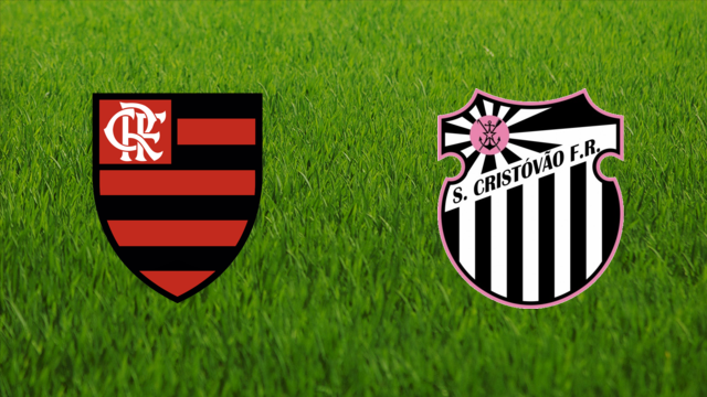 CR Flamengo vs. São Cristóvão FR
