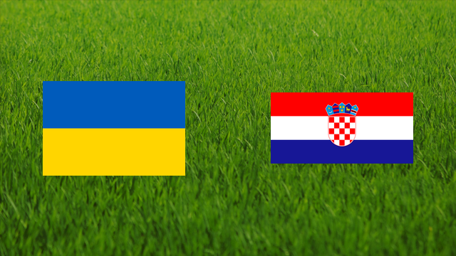 Ukraine vs. Croatia