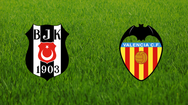 Beşiktaş JK vs. Valencia CF