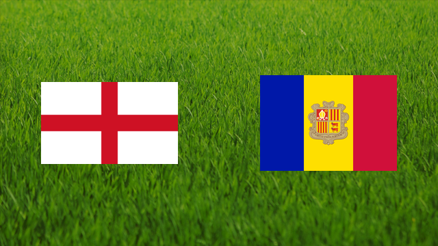 England vs. Andorra
