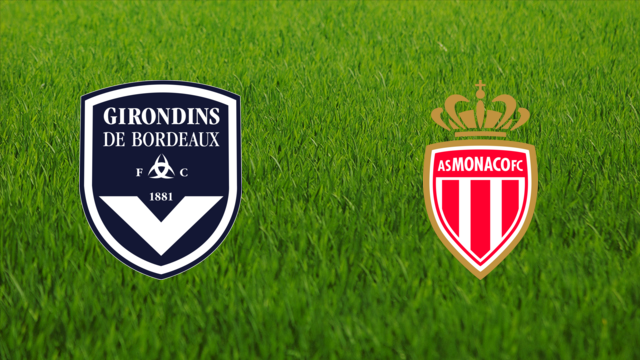 Girondins de Bordeaux vs. AS Monaco