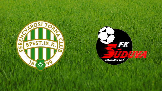 Ferencvárosi TC vs. FK Sūduva