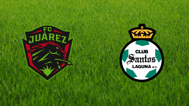FC Juárez vs. Santos Laguna
