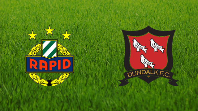 Rapid Wien vs. Dundalk FC