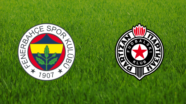 Fenerbahçe SK vs. FK Partizan