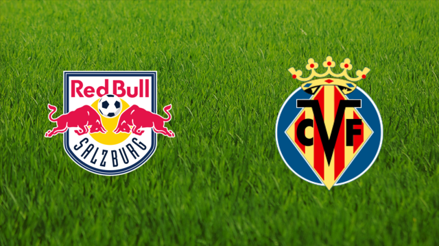 Red Bull Salzburg vs. Villarreal CF