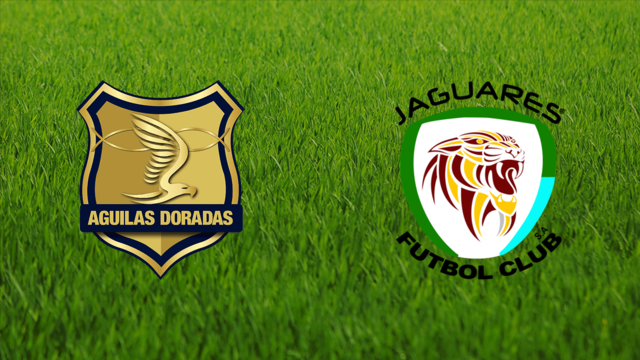 Águilas Doradas vs. Jaguares FC