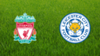 Liverpool FC vs. Leicester City