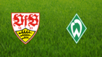 VfB Stuttgart vs. Werder Bremen