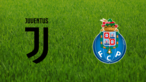 Juventus FC vs. FC Porto