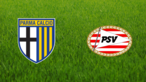 Parma Calcio vs. PSV Eindhoven